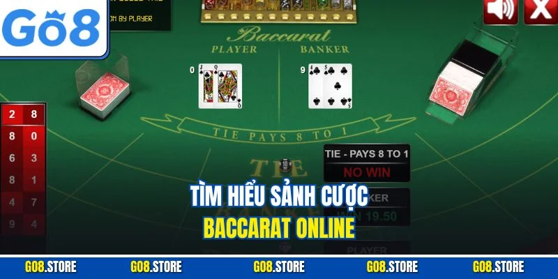 Tìm hiểu sảnh cược Baccarat online